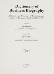 Cover of: Dictionary of Business Biography: A Biographical Dictionary of Business Leaders Active in Britain in the Period 1860-1980. (Dictionary of Business Biography)
