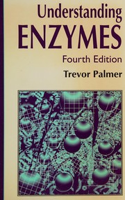 Cover of: Understanding enzymes by Trevor Palmer