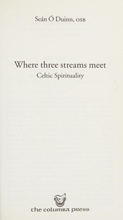 Where three streams meet by Seán Ó Duinn