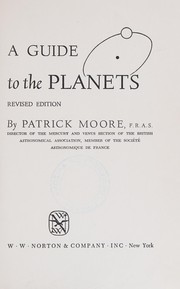 Cover of: A guide to the planets. by Patrick Moore