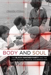 Body and Soul by Alondra Nelson