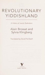 Revolutionary Yiddishland by Alain Brossat