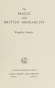 Cover of: The magic of the British monarchy.