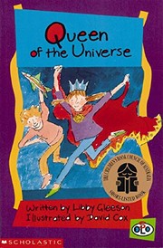 Cover of: Queen of the universe by Libby Gleeson