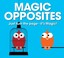 Cover of: Magic Opposites