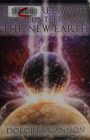 Cover of: The Three Waves of Volunteers and the New Earth by 