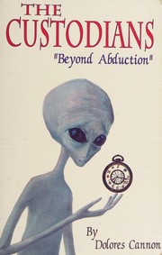 Cover of: The Custodians: Beyond Abduction