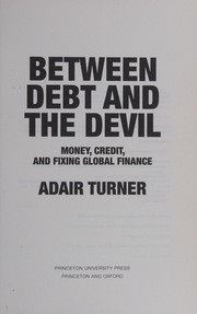 Between debt and the devil by Adair Turner