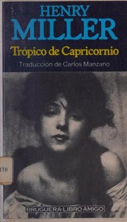 Cover of: Trópico de capricornio by Henry Miller