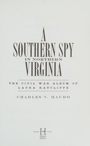 A southern spy in Northern Virginia by Charles V. Mauro