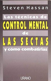 Cover of: Las técnicas de control mental de las sectas