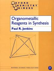 Organometallic reagents in synthesis by Paul R. Jenkins