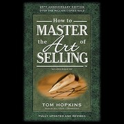 Cover of: How to Master the Art of Selling by Tom Hopkins, Bill Foote