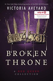 Cover of: Broken Throne by Victoria Aveyard