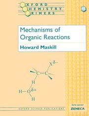 Cover of: Mechanisms of organic reactions