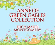 Cover of: The Anne of Green Gables Collection: Anne Shirley Books 1-6 and Avonlea Short Stories
