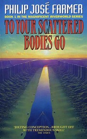 Cover of: To your scattered bodies go