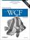 Cover of: Programming WCF Services (Programming)