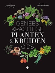Cover of: Geneeskrachtige planten & kruidengids