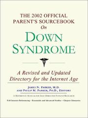 Cover of: The 2002 Official Parent's Sourcebook on Down Syndrome by James N. Parker, ICON Health Publications