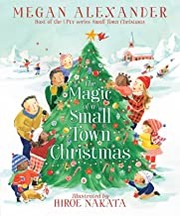 Cover of: The Magic of a Small Town Christmas