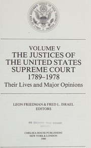 Cover of: The Justices of the United States Supreme Court, 1789-1978: Their Lives and Major Opinions (Volume II)