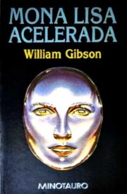 Cover of: Mona Lisa Acelerada by William Gibson (unspecified)