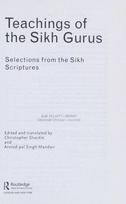 Cover of: Teachings of the Sikh Gurus: selections from the Sikh Scriptures