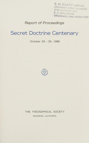 Cover of: Secret doctrine centenary, October 29-30, 1988: report of proceedings.