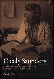 Cicely Saunders : founder of the hospice movement : selected letters 1959-1999