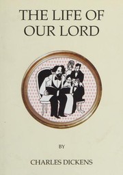 Cover of: The life of our Lord