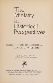 Cover of: The Ministry in historical perspectives by edited by H. Richard Niebuhr and Daniel D. Williams.