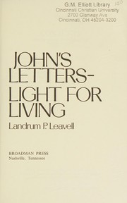 Cover of: John's letters--light for living by Landrum P. Leavell