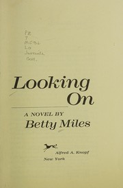 Cover of: Looking on: a novel