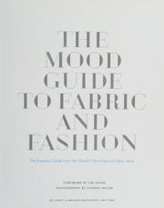 Cover of: The Mood guide to fabric and fashion: the essential guide from the world's most famous fabric store