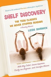 Cover of: Shelf Discovery: The Teen Classics We Never Stopped Reading
