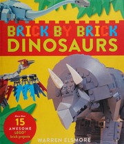 Brick by brick dinosaurs by Warren Elsmore
