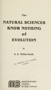 Cover of: The natural sciences know nothing of evolution