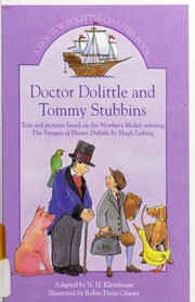 Cover of: Doctor Dolittle and Tommy Stubbins: text and pictures based on the Newbery-Award winning The voyages of Doctor Dolittle by Hugh Lofting