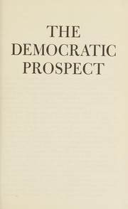 Cover of: The democratic prospect.