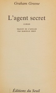 Cover of: L' agent secret by Graham Greene