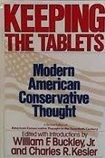 Cover of: Keeping the tablets: modern American conservative thought