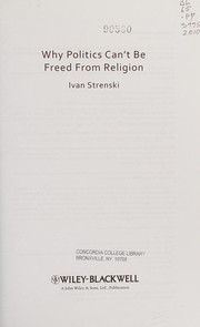 Cover of: Why politics can't be freed from religion