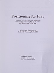 Positioning for play by Rachel B. Diamant