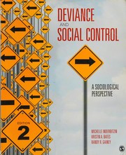 Deviance and social control by Michael Inderbitzin, Kristin Ann Bates, Randy R. Gainey