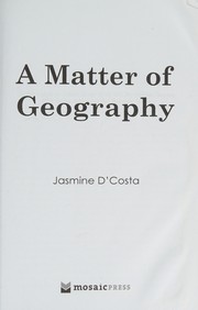 Matter of Geography by Jasmine D'Costa