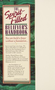 The spirit-filled believer's handbook foundations for Christian living from the bible (reflections) by Derek Prince