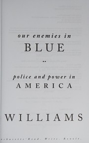Cover of: Our enemies in blue by Kristian Williams