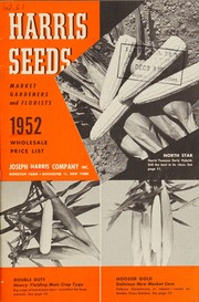 Cover of: Harris seeds, 1952: market gardeners and florists, wholesale price list
