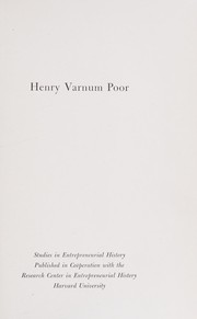Cover of: Henry Varnum Poor, business editor, analyst, and reformer.